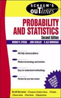 Schaum's Outline of Probability and Statistics (Schaum's Outlines)