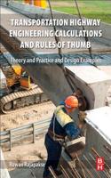 Transportation Highway Engineering Calculations and Rules of Thumb