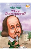 Who Was William Shakespeare?