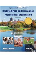 Official Study Guide for the Certified Park & Recreation Professional Examination