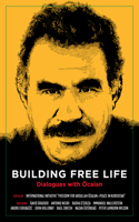 Building Free Life