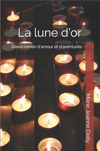 La lune d'or