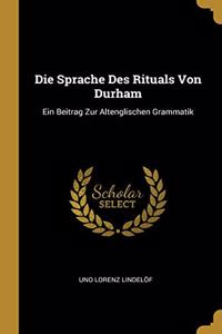 Die Sprache Des Rituals Von Durham