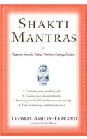 Shakti Mantras: Tapping into the Great Goddess Energy Within
