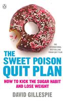 The Sweet Poison Quit Plan