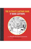 The Ultimate Cartoon Book of Book Cartoons