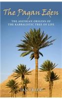 Pagan Eden, The – The Assyrian origins of the Kabbalistic Tree of Life