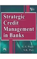 Strategic Credit Management in Banks