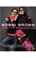 Bobbi Brown: Pretty Powerful