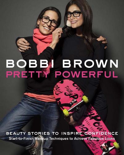 Bobbi Brown: Pretty Powerful