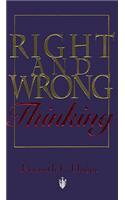 Right and Wrong Thinking