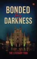 Bonded by Darkness