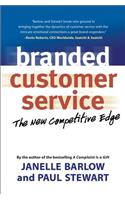 Branded Customer Service: The New Competitive Edge