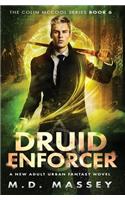 Druid Enforcer