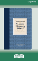 Richard Lederer's Classic Literary Trivia