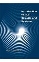 Introduction to VLSI Circuits and Systems