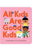 All Kids Are Good Kids