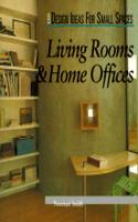 Living Rooms & Home Offices (Design Ideas for Small Spaces)
