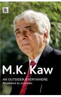 AN OUTSIDER EVERYWHERE: Revelations by an Insider