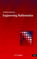 GATE A Short course in Engineering Mathematics