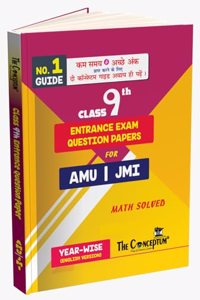 IX AMU/JAMIA Entrance Exam Original Papers (Math Solved)