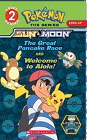 Pokemon Bind-Up Sun And Moon Series, Level 2 Readers: The Great Pancake Race And Welcome To Alola!