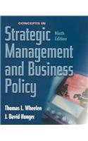 Concepts in Strategic Management and Business Policy