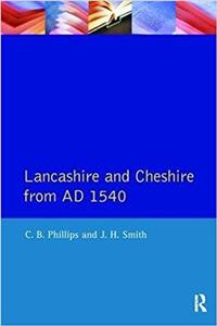 Lancashire and Cheshire from AD1540