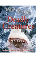 100 Facts - Deadly Creatures