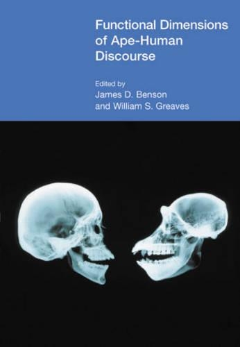 Functional Dimensions of Ape-Human Discourse