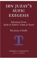 Ibn Juzay's Sufic Exegesis