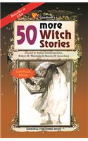 50 More Witch Stories
