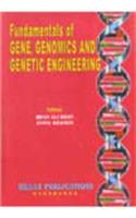 Fundamentals Of Gene Genomics And Genetic Engineering