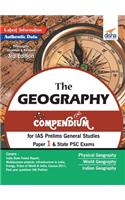 Geography Compendium for IAS Prelims General Studies Paper 1 & State PSC Exams 3rd Edition