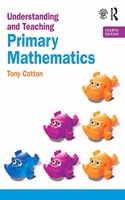 Understanding and Teaching Primary Mathematics