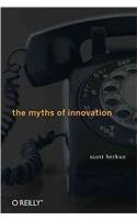 The Myths of Innovation