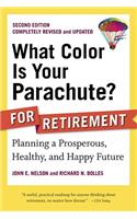 What Color Is Your Parachute? for Retirement, Second Edition