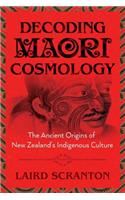 Decoding Maori Cosmology