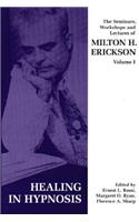 Seminars, Workshops and Lectures of Milton H. Erickson