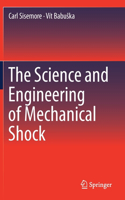 Science and Engineering of Mechanical Shock