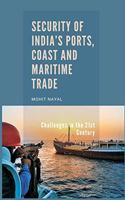 Security of India's Ports, Coast and Maritime Trade