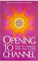 Opening To Channel