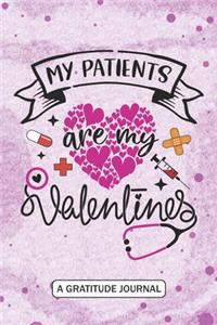 My Patients are my Valentines - A Gratitude Journal