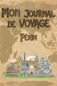 Mon Journal de Voyage Pékin