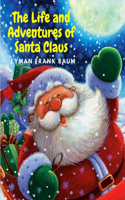 Life and Adventures of Santa Claus