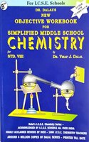 Dalal ICSE Simplified Middle School Chemistry Class 8 ( Objective Workbook)
