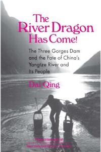 The River Dragon Has Come!