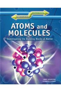 Atoms and Molecules