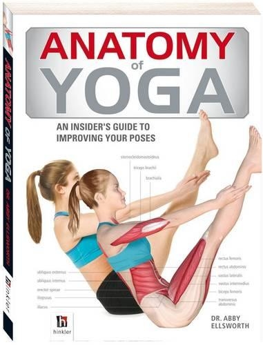 Anatomy of Yoga (The Anatomy Series)