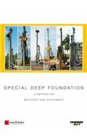 Special Deep Foundation: Compendium Methods and Equipment, Volume I: Piling and Drilling Rigs (Lrb Series)